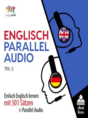 cover image of Einfach Englisch lernen mit 501 Sätzen in Parallel Audio, Teil 2